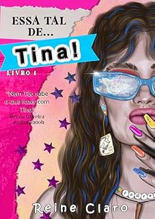 Livro Essa Tal de... Tina!