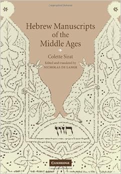 Hebrew Manuscripts of the Middle Ages Hebrew Manuscripts of the Middle Ages