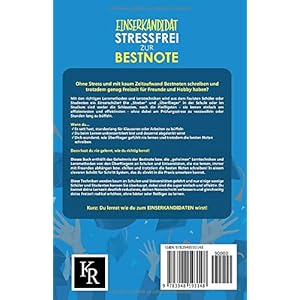 EINSERKANDIDAT – Stressfrei zur Bestnote: Clever Lernen lernen und effiziente Lerntechniken entdecken. Wie du mehr Freizeit hast, bessere Noten bekommst und gleichzeitig weniger lernen musst.