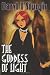 The Goddess of Light - Daryl T Sturgis, Narcisa Jovic, Justin LaRocca Hansen