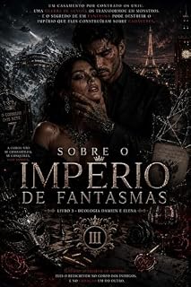 Livro Sombras do Desejo : O DESFECHO DA DINASTIA (Dark Romance de Alta Intensidade Livro 3)