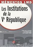 Les Institutions de la Ve République by 