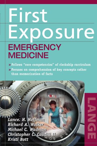 EMERGENCY MEDICINE: FIRST EXPOSURE