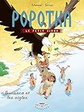 Popotka le petit sioux, Tome 5 : Susweca et les aigles by 