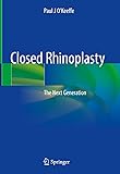 Closed Rhinoplasty: The Next Generation