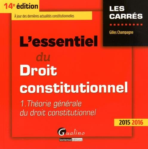 L' essentiel du droit constitutionnel
