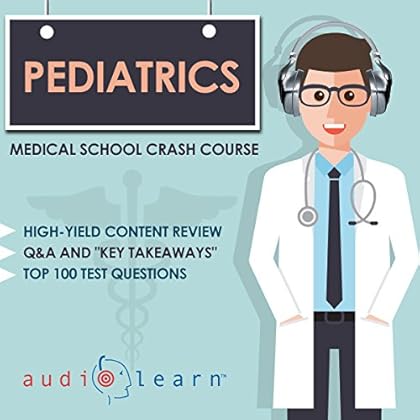Pediatrics - Medical School Crash Course