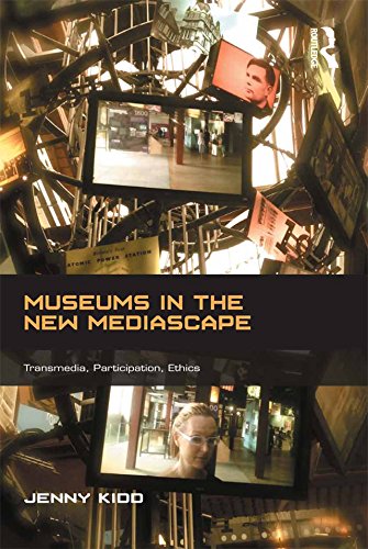 Museums In The New Mediascape Transmedia Participation Ethics Digital Research In The Arts And Humanities Kindle Edition By Kidd Jenny Arts Photography Kindle Ebooks Amazon Com