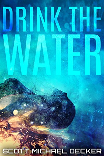 Drink the Water (Alien Mysteries Book 3)