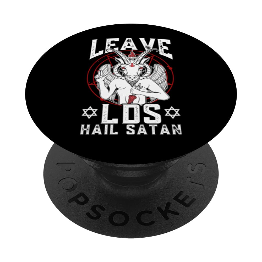 Ex Mormon Postmormon Exmo Leave LDS Hail Satan PopSockets Swappable PopGrip