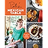 Pati's Mexican Table: The Secrets of Real Mexican Home Cooking
