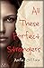 All These Perfect Strangers: A Novel