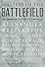 Masters of the Battlefield: Great Commanders From the Classical Age to the Napoleonic Era by Paul K. Davis