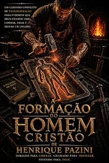Livro A Formação do Homem Cristão - Edição Completa