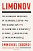 Limonov: The Outrageous Adventures of the Radical Soviet Poet Who Became a Bum in New York, a Sensat by Emmanuel Carrère, John Lambert