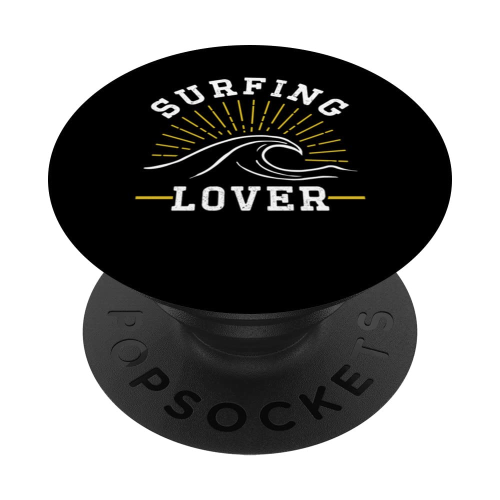 Surfing Lover Surfboard Sayings Surfer Surf PopSockets Swappable PopGrip