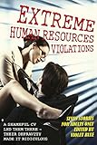 Extreme HR Violations