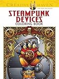 Creative Haven Steampunk Devices Coloring Book (Creative Haven Coloring Books) by Jeremy Elder