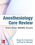 Anesthesiology Core Review Anesthesiology Core Review