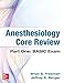Anesthesiology Core Review