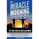 The Miracle Morning for Real Estate Agents: It's Your Time to Rise and Shine