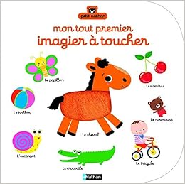 Amazon Com Mon Tout Premier Imagier A Toucher Gros Imagiers Petit Nath French Edition Hayashi Emiri Books