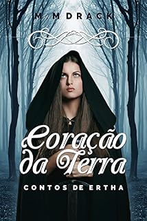 Livro Coração da Terra: Contos de Ertha