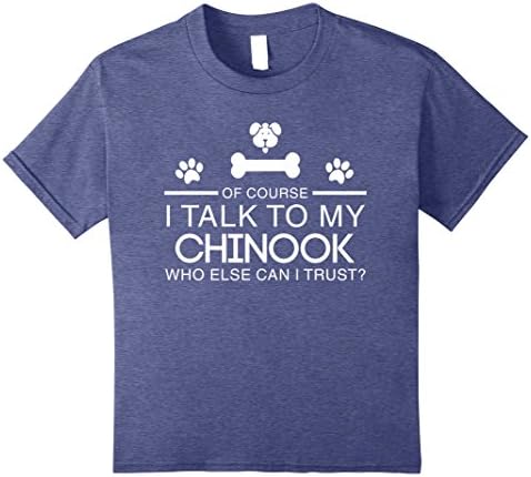 unisex-child Of Course I Talk to My Chinook Dog Shirt 8 Heather Blue