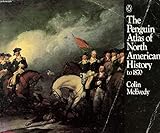 The Penguin Atlas of North American History to 1870 (Hist Atlas) by