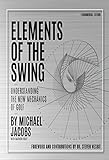 Elements of the Swing: Fundamental Edition