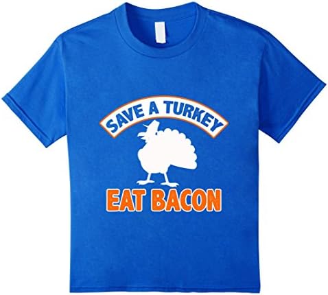 Kids Save A Turkey Eat Bacon Pork Funny Thanksgiving Meal T-Shirt 10 Royal Blue