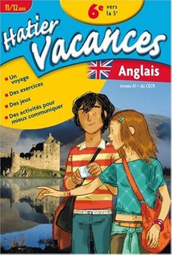 Download Anglais de la 6e vers la 5e (Niveau A1+ du CECR) : 11/12 Ans PDF