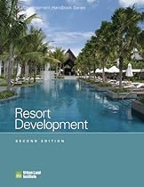Resort Development (Development Handbook series)