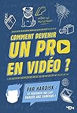 Hardisk - Comment devenir un pro en vidéo ? (French Edition) by 