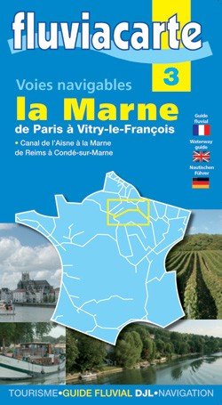 La  Marne et son canal latéral de Paris à Vitry-le-François