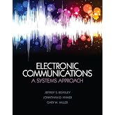 Electronic Communications: A Systems Approach