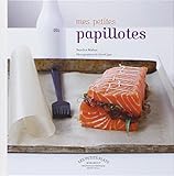Mes petites papillotes (French Edition) by
