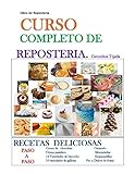 CURSO COMPLETO DE REPOSTERÍA: LIBRO DE REPOSTERÍA (COCINA. REPOSTERÍA Y BEBIDA) (Spanish Edition) by Carmelina Tejada