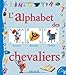 l'alphabet des chevaliers by 