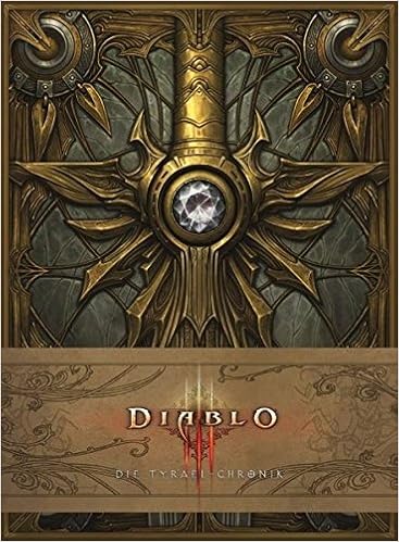 Diablo III: Die Tyrael-Chronik, by Matt Burns Doug Alexander Diablo III: Die Tyrael-Chronik, by Matt Burns Doug Alexander