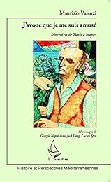 J'avoue que je me suis amusé