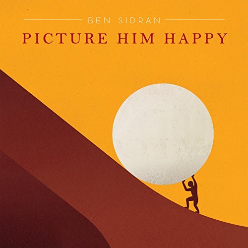 Ben Sidran - Picture Him Happy - Zortam Music