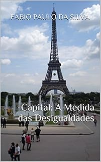 Livro Capital: A Medida das Desigualdades