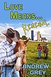Love Means... Renewal (Farm Series)