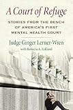 A Court of Refuge: Stories from the Bench of