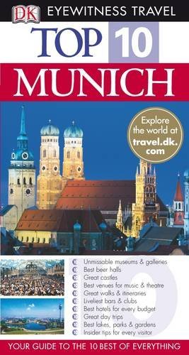 Munich (DK Eyewitness Top 10 Travel Guide) by Elfie Ledig