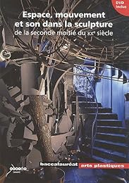 Espace, mouvement et son dans la sculpture de la seconde moitié du XXe siècle