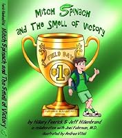 Mitch Spinach and the Smell of Victory (The Secret Life of Mitch Spinach, 2) 0578082624 Book Cover