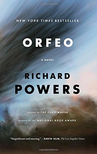 Orfeo: A Novel 1629530646 Book Cover