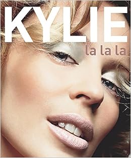 Kylie La La La: Amazon.co.uk: Baker & Kylie Minogue, William